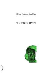 Foto van Trekpoptt - kine brettschreider - paperback (9789063381790)