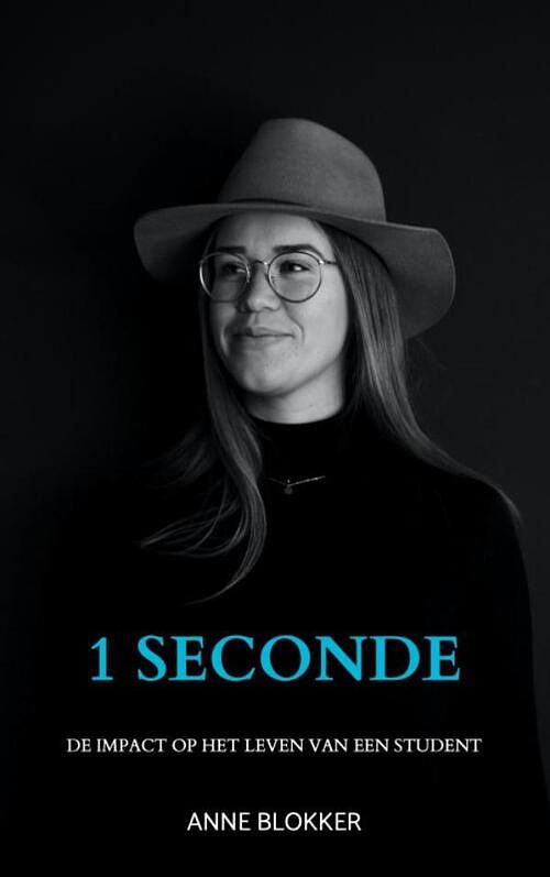 Foto van 1 seconde - anne blokker - paperback (9789403612737)