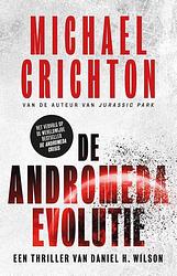 Foto van De andromeda evolutie - daniel h. wilson, michael crichton - ebook (9789024588640)