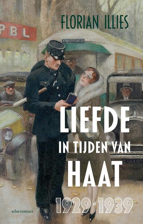 Foto van Liefde in tijden van haat - florian illies - ebook (9789045046044)