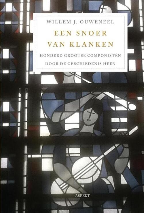 Foto van Een snoer van klanken - willem j. ouweneel - ebook (9789464621037)