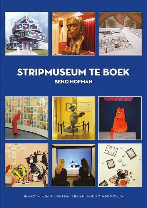 Foto van Stripmuseum te boek - beno hofman - hardcover (9789491737602)