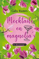 Foto van Mocktails en magnolia's - gaby rasters - ebook (9789020542714)