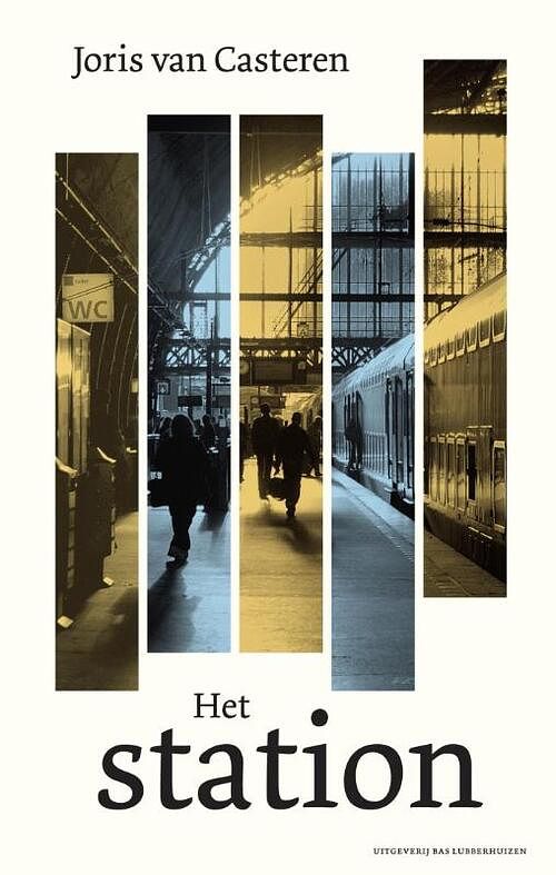 Foto van Het station - joris van casteren - ebook (9789059374010)