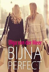 Foto van Bijna perfect - olga van der meer - ebook