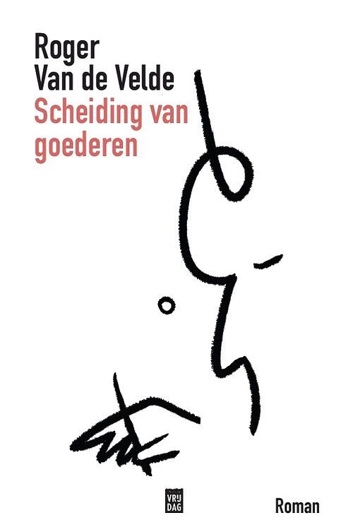 Foto van Scheiding van goederen - roger van de velde - paperback (9789464341553)