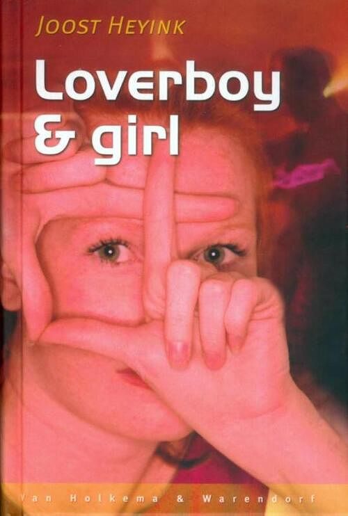 Foto van Loverboy & girl - joost heyink - ebook (9789000306893)