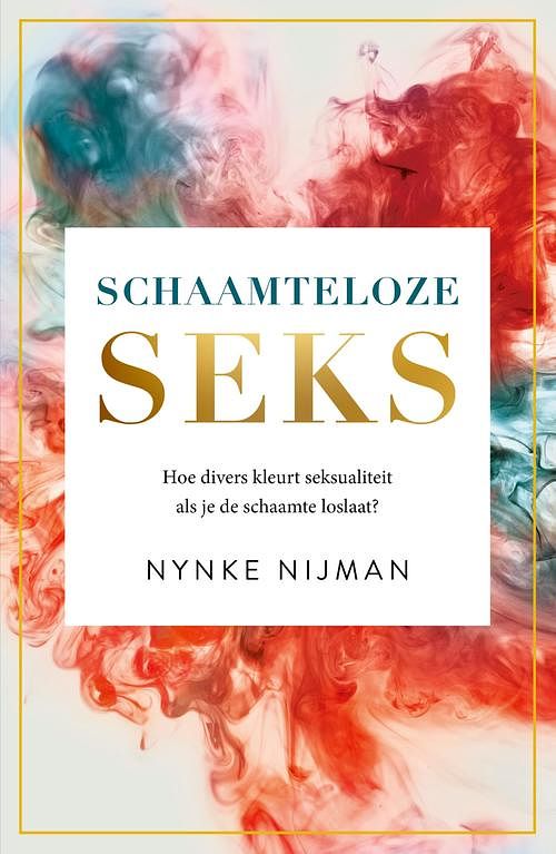 Foto van Schaamteloze seks - nynke nijman - ebook