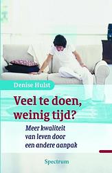 Foto van Veel te doen, weinig tijd - denise hulst - ebook (9789049104061)