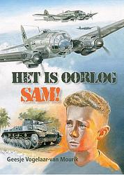 Foto van Het is oorlog, sam! - geesje vogelaar- van mourik - ebook (9789087183387)