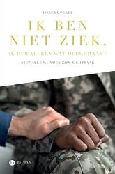 Foto van Ik ben niet ziek, ik heb alleen wat meegemaakt - lorena perez - ebook