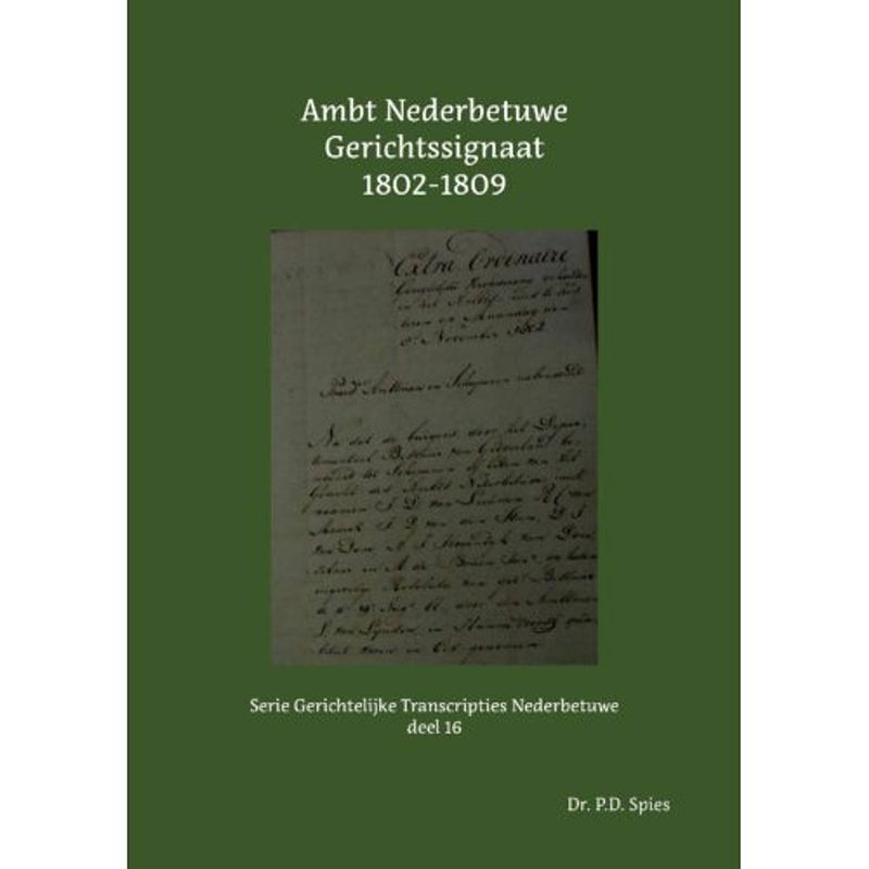 Foto van Ambt nederbetuwe gerichtssignaat 1802-1809 - serie