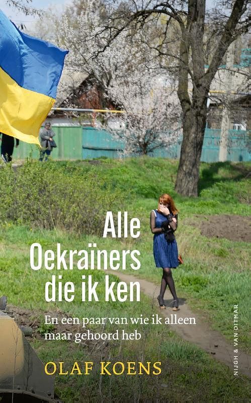 Foto van Alle oekraïners die ik ken - olaf koens - paperback (9789038812502)