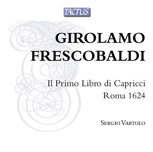 Foto van Il primo libro di capricci, roma 1624 - cd (8007194200362)