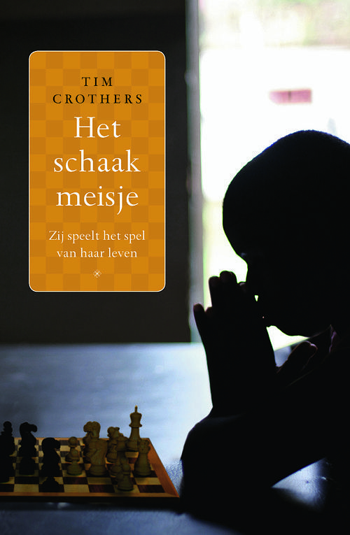 Foto van Het schaakmeisje - tim crothers - ebook (9789044966589)