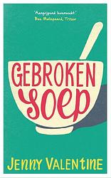 Foto van Gebroken soep - jenny valentine - ebook