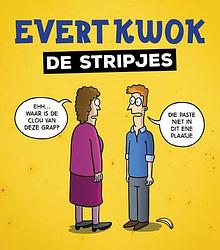 Foto van Evert kwok - de stripjes - eelke de blouw, tjarko evenboer - hardcover (9789083058245)