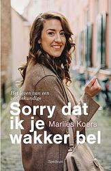 Foto van Sorry dat ik je wakker bel - marlies koers - ebook (9789000379729)