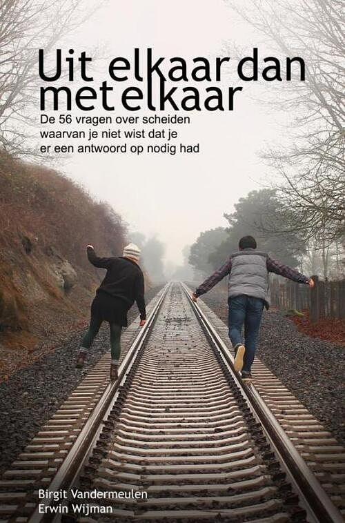 Foto van Uit elkaar dan met elkaar - birgit vandermeulen, erwin wijman - paperback (9789464056624)