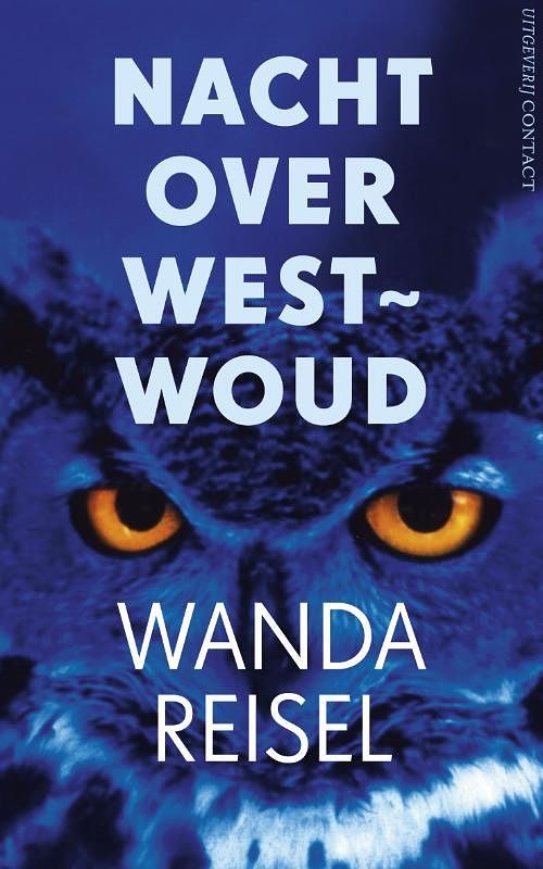 Foto van Nacht over westwoud - wanda reisel - ebook (9789025438944)