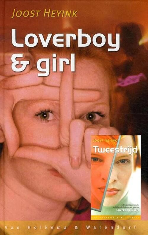 Foto van Loverboy en girl; tweestrijd - joost heyink - ebook (9789000329472)