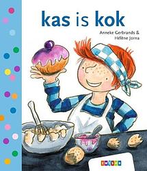 Foto van Kas is kok - anneke gerbrands - hardcover (9789048745036)