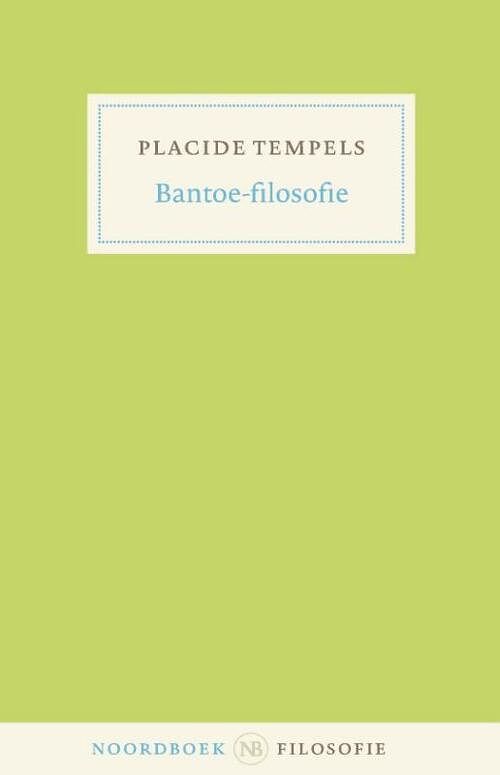 Foto van Bantoe-filosofie - placide tempels - paperback (9789464710519)