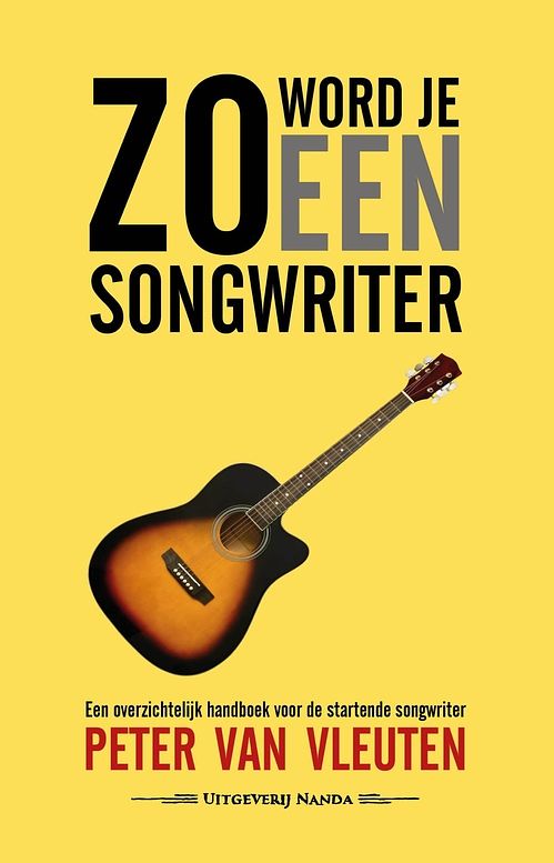 Foto van Zo word je een songwriter - peter van vleuten - ebook