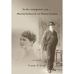 Foto van In de voetsporen van ... martin verbeeck en maria