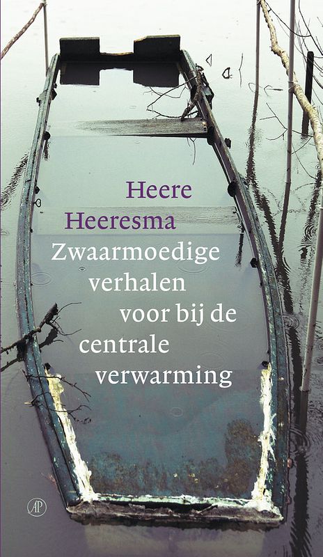 Foto van Zwaarmoedige verhalen voor bij de centrale verwarming - heere heeresma - ebook (9789029582018)