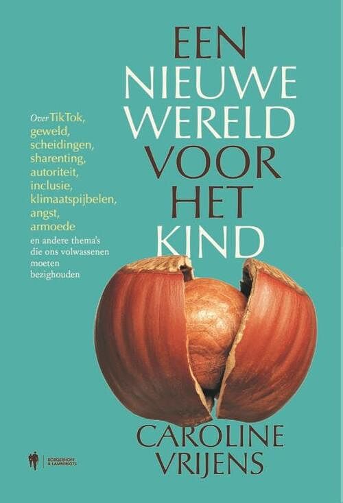 Foto van Een nieuwe wereld voor het kind - caroline vrijens - paperback (9789464759938)