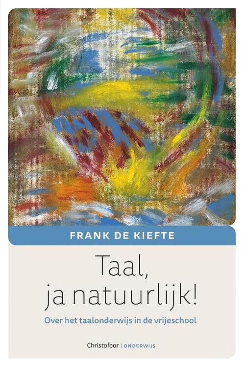 Foto van Taal, ja natuurlijk! - frank de kiefte - paperback (9789060389478)