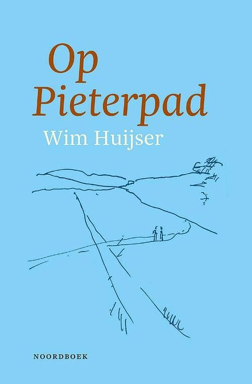 Foto van Op pieterpad - wim huijser - paperback (9789464710236)