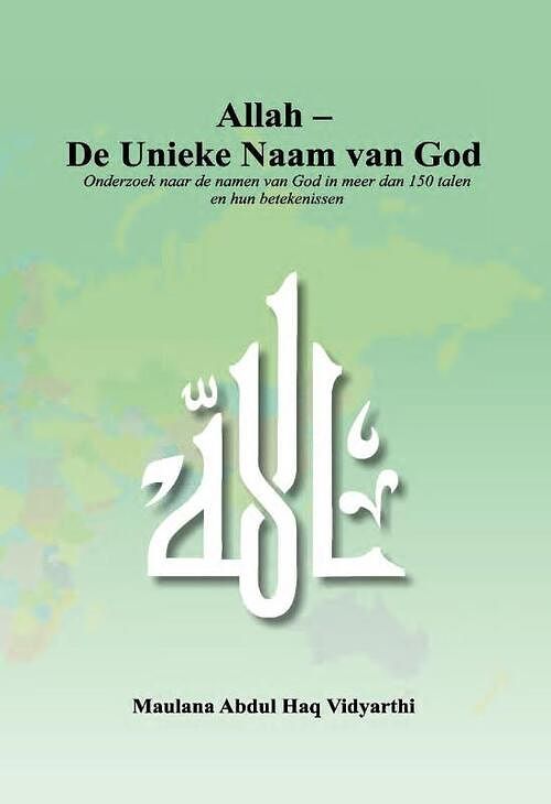 Foto van Allah - de unieke naam van god - maulana abdul haq - hardcover (9789052680699)