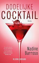 Foto van Dodelijke cocktail - nadine barroso - paperback (9789461097453)