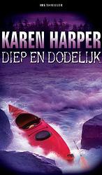 Foto van Diep en dodelijk - karen harper - ebook