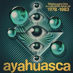 Foto van Ayahuasca: musica para cine de l.d. aguilar (1978- - lp (7331851103194)