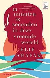 Foto van 10 minuten 38 seconden in deze vreemde wereld - elif shafak - paperback (9789046830277)