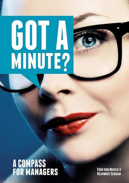 Foto van Got a minute? - reinwout schram, toon van mierlo - ebook (9789081821360)