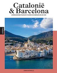 Foto van Catalonië & barcelona - edwin winkels - paperback (9789493259713)
