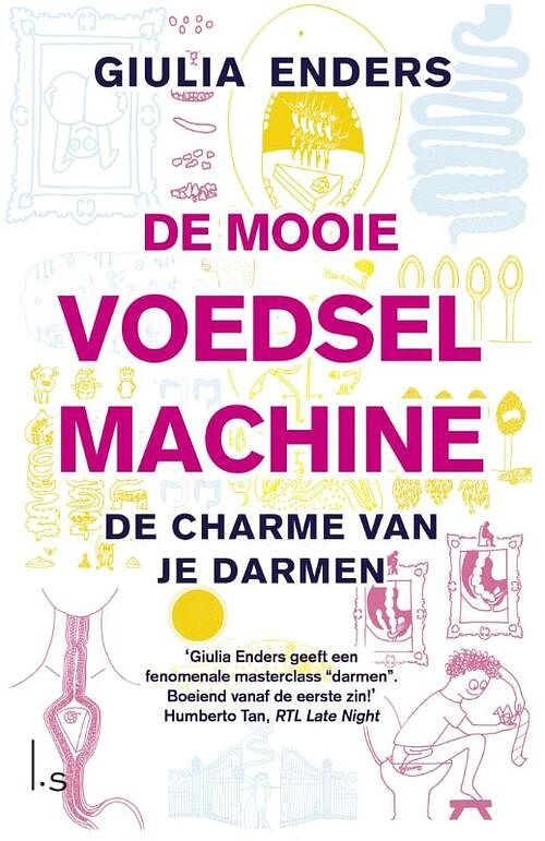 Foto van De mooie voedselmachine - giulia enders - ebook (9789024565870)