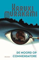 Foto van De moord op commendatore- deel 1 en deel 2 - haruki murakami - paperback (9789025475413)
