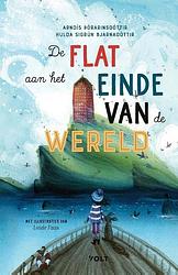 Foto van De flat aan het einde van de wereld - arndís pórarinsdóttir, hulda sigrún bjarnadóttir - hardcover (9789021468259)