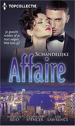 Foto van Schandelijke affaire - michelle reid, catherine spencer, kim lawrence - ebook