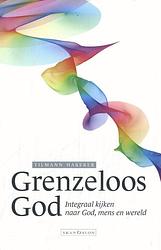 Foto van Grenzeloos god - tilmann haberer - paperback (9789493220423)