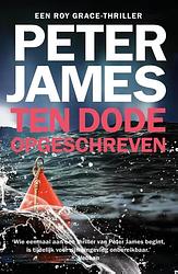 Foto van Ten dode opgeschreven - peter james - paperback (9789026163524)