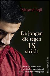 Foto van De jongen die tegen is strijdt - masoud aqil - ebook (9789402753899)