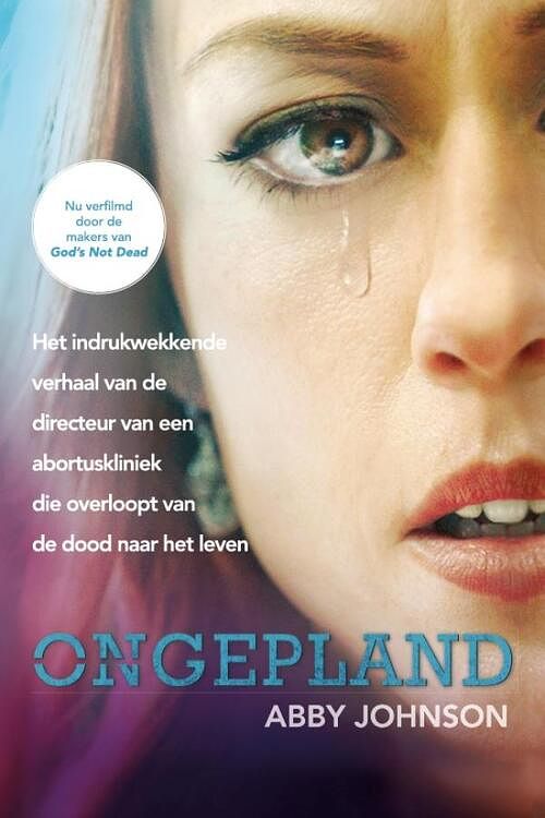 Foto van Ongepland - abby johnson - ebook (9789492925503)