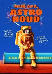 Foto van Mijn opa, astro noud - joeri donsu - paperback (9789464482331)