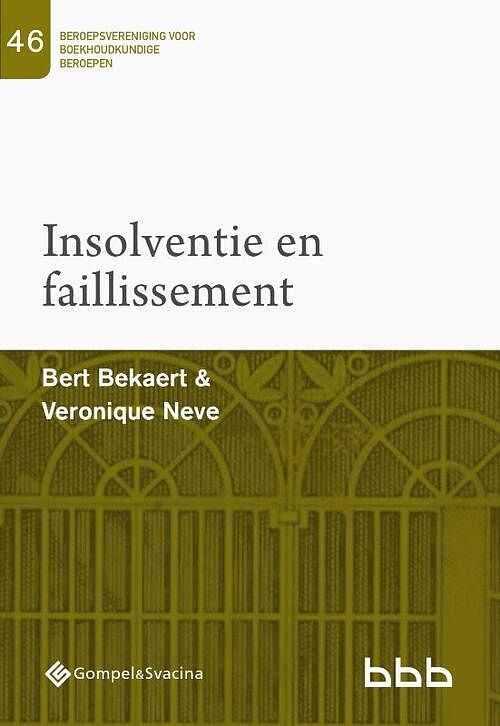 Foto van 46-insolventie en faillissement - bert bekaert, veronique neve - paperback (9789463712958)